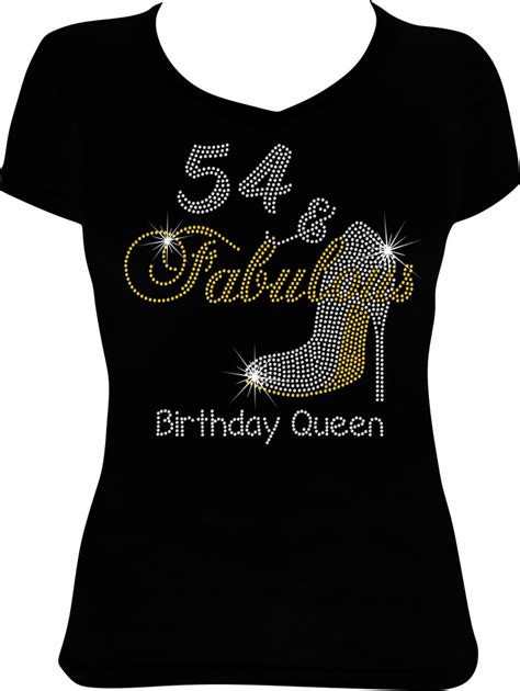 54 And Fabulous Birthday Queen Bling Shirt 54th Birthday Etsy