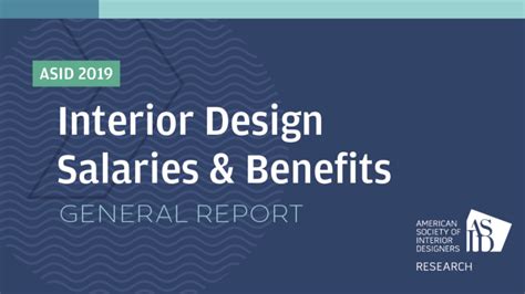 Asid 2019 Interior Design Salaries And Benefits General Report