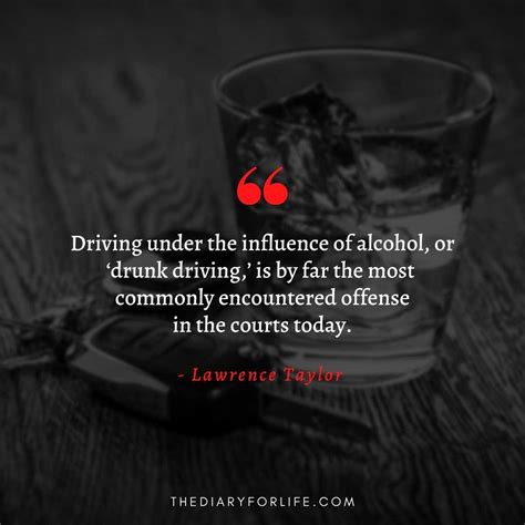 Quotes About Drinking And Driving To Stay Safe