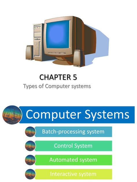 Chapter5 Types Of Computer Systems