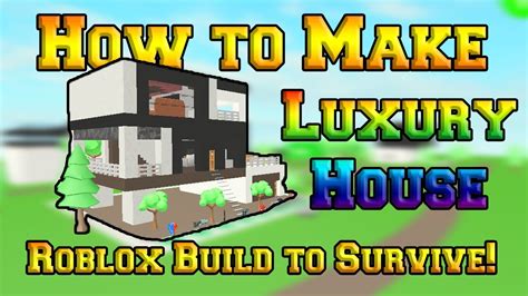 How To Make Small Luxury House In Roblox Build To Survive Youtube