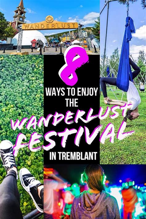 8 Ways To Enjoy The Wanderlust Festival In Tremblant