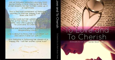 Learn how to inspire your man to cherish , support, and adore you. Author Sandra Love: To Love and to Cherish by Krissy V ...