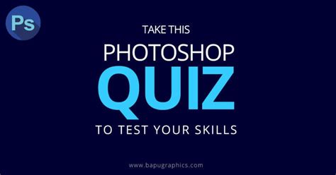 Adobe Photoshop Quiz Web And Graphics Quiz