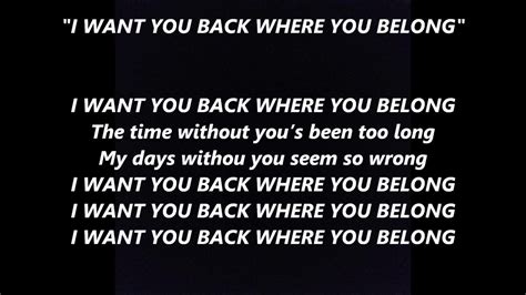 I Want You Back Where You Belong Words Lyrics Not Jackson Five 5