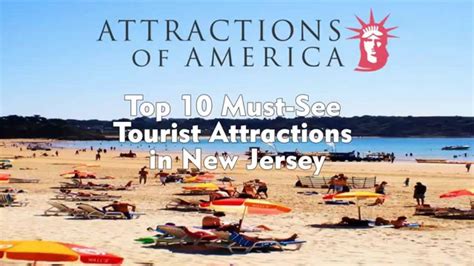 Top 10 Most Visited Tourist Attractions In New Jersey Attractions Of