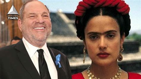 Salma Hayek Talks About Harvey Weinsteins On Set Behavior With