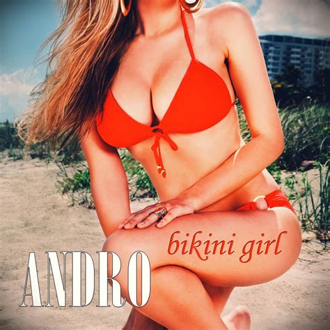 ‎apple Music에서 감상하는 안드로의 Bikini Girl Single