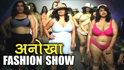 Plus Size Models Ramp Walk For India Intimate Fashion Week Zarine Khan Parfait Youtube