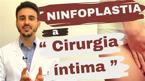 NINFOPLASTIA a Cirurgia Íntima YouTube