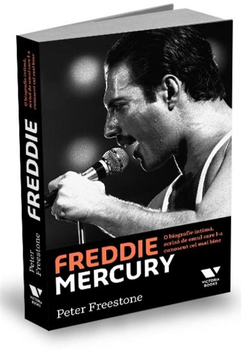 Freddie Mercury O Biografie Intima De Peter Freestone