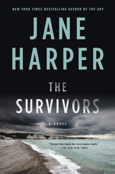 The Survivors A Novel Jane Harper 9781250232427