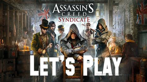 Assassin S Creed Syndicate Lets Play Episode Youtube