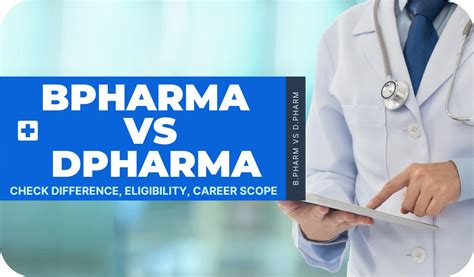 Bpharma Vs Dpharma Check Difference Eligibility Career Scope And