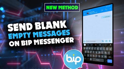 How To Send Blank And Empty Messages On Bip Messenger Youtube
