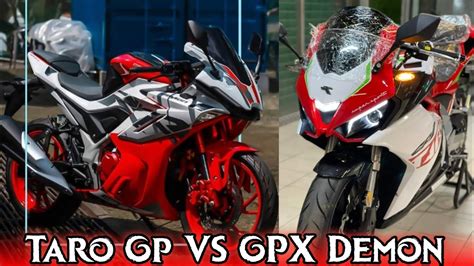 Gpx Demon 165rr Vs Taro Gp V4 Taro Vs Gpx Chinese Bike In