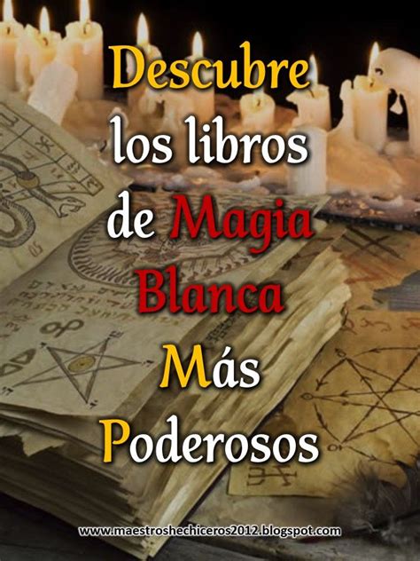 Magia Blanca Hechicería Brujería Aprender Magia Blanca Libros De