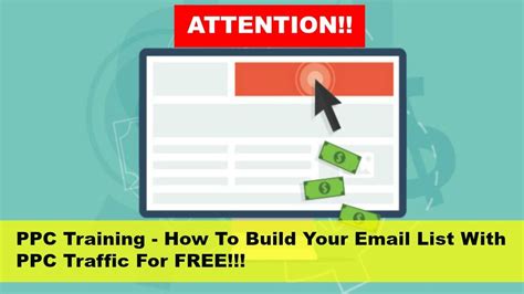 Ppc Training How To Build Your Email List With Ppc Traffic For Free