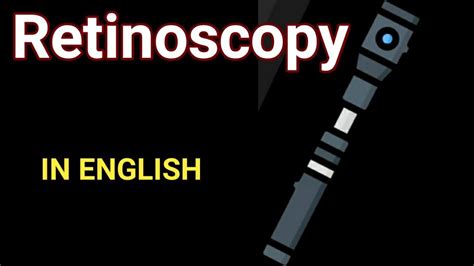 Retinoscopy Part 1 In English How To Do Retinoscopy Spot Retinoscope