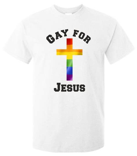 Gay For Jesus T Shirt Funny T Shirt Religion Christ Joke Retro Bible Pride Printed Tee Shirts