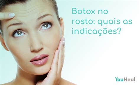 Botox No Rosto Quais As Indica Es Cl Nica You Heal