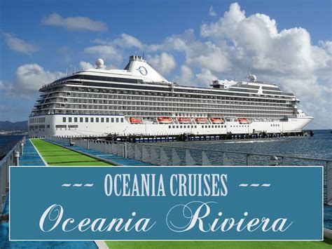 Luxury Cruise Ship Review Oceania Riviera Luxury Cruise Ship Cruise
