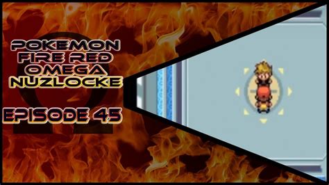 Pokemon Fire Red Omega Nuzlocke Episode 45 The Elite Four Round Two Part Two Youtube
