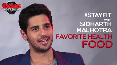 Stay Fit With Sidharth Malhotra Favorite Health Food Youtube