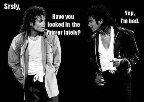 Man In The Mirror Whos Bad Michael Jackson Quotes Michael