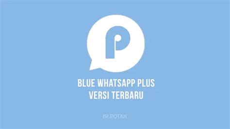 √ Cara Download Blue Whatsapp Plus Apk Terbaru 2023
