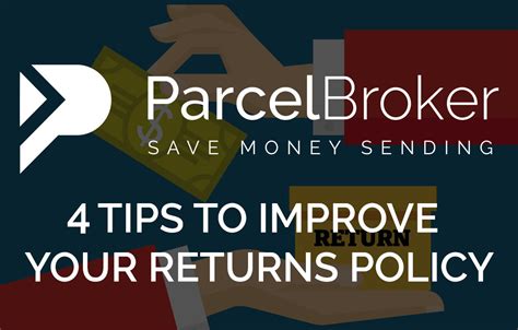 4 Tips To Improve Your Returns Policy Parcelbroker