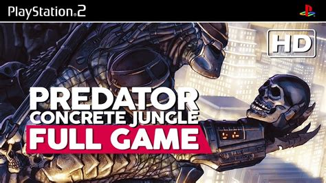 Predator Concrete Jungle Full Gameplay Walkthrough Ps2 Hd No