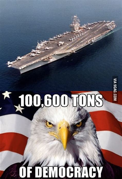 100600 Tons Of Freedom And Democracy If You Have Oil 9gag
