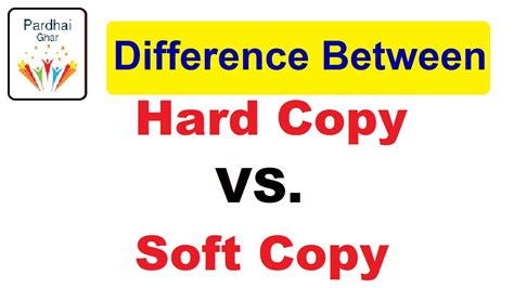 Difference Between Hard Copy And Soft Copy Computer Topic Pardhaighar