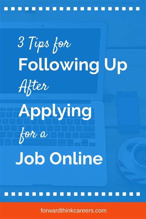 How To Follow Up After Applying For A Job Online Forwardthink Careers