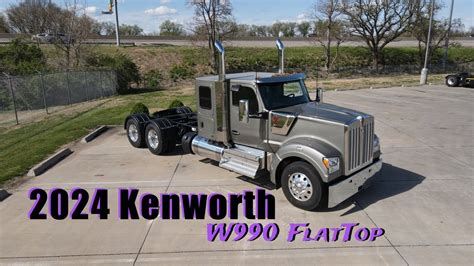 2024 Kenworth W990 Flattop Youtube