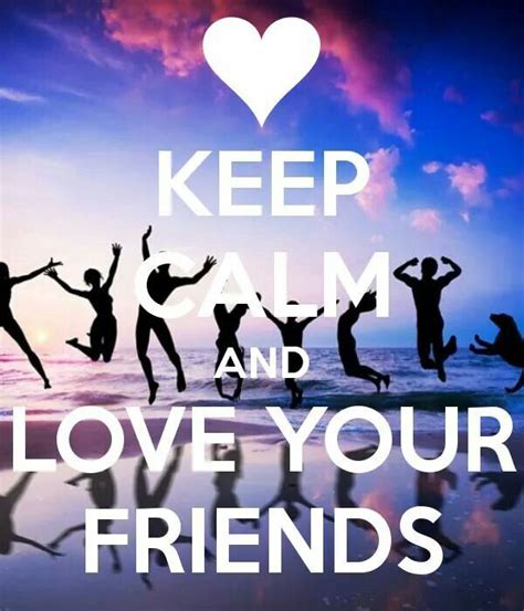 Pin By Sydney Fortuner On Friends For Ever Calm Quotes Keep Calm