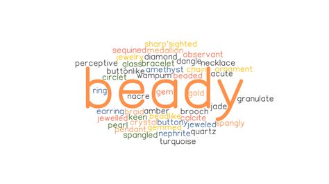 Beady Synonyms And Related Words What Is Another Word For Beady