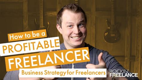 How To Be A Profitable Freelancer Business Strategy For Freelance