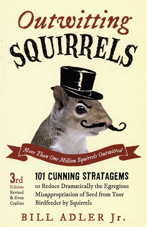 Meet The Dc Man Who Wrote The Book On Defeating Birdseed Stealing Squirrels The Washington Post