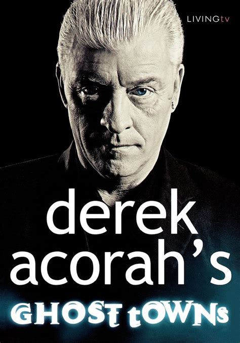 Derek Acorah S Ghost Towns Season 1 Episodes Streaming Online
