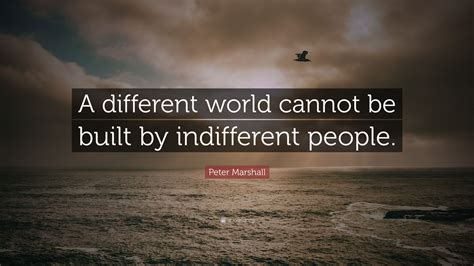 After peter marshall's death, she raised their son, peter, and some ten years later married this life story of peter marshall, written by his wife, catherine marshall, is a very interesting and encouraging. Peter Marshall Quote: "A different world cannot be built ...