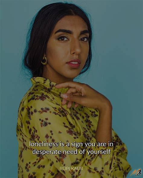 16 Deep Rupi Kaur Quotes From Milk And Honey And Insights For Love