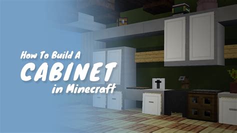 How To Build A Tall Storage Cabinet In Minecraft