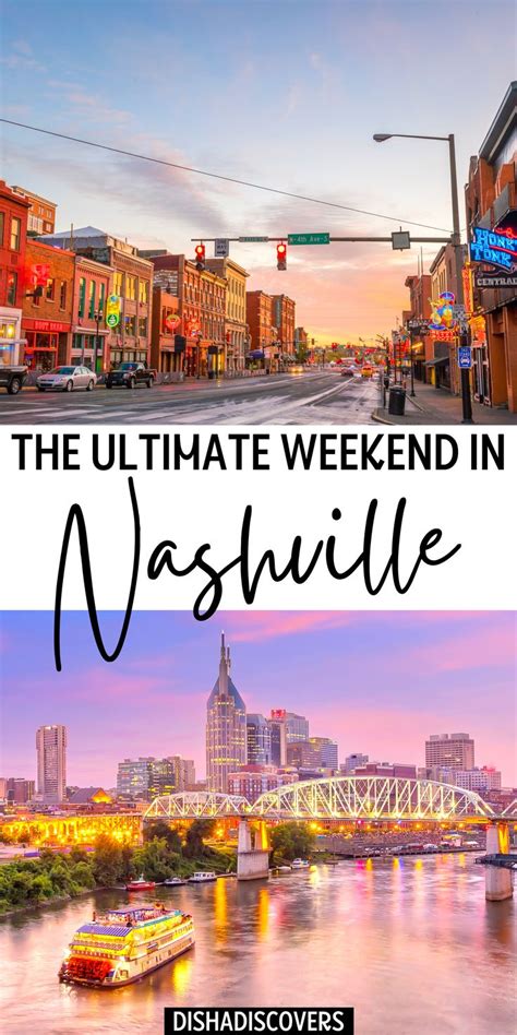 The Ultimate Weekend In Nashville Tennessee
