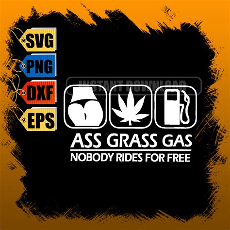 Gas Grass Or Ass Svg Funny Car Decal Svg Instant Download Svg Png