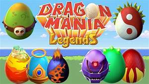 Top 10 Eggs In Dragon Mania Legends Youtube