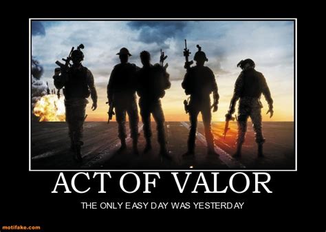Finding and stopping a terrorist attack. Famous Quotes Act Of Valor. QuotesGram
