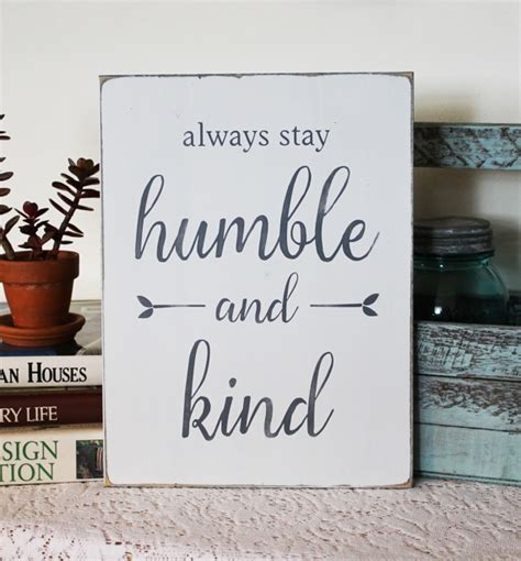 Always Stay Humble And Kind Wood Sign With Hand Painted
