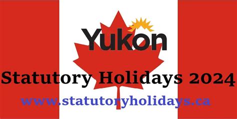 Yukon Statutory Holidays 2024 Statutory Holidays In Canada